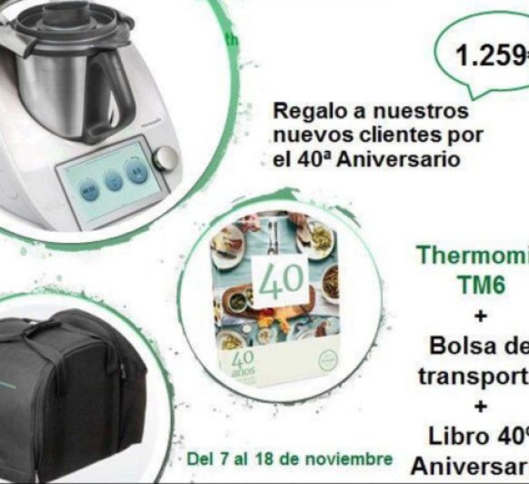 Thermomix® TM6 + REGALOS POR 40 ANIVERSARIO